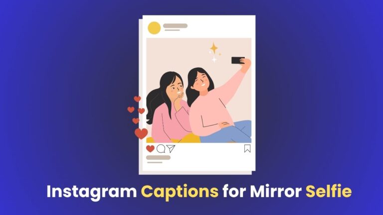 Instagram Captions for Mirror Selfie